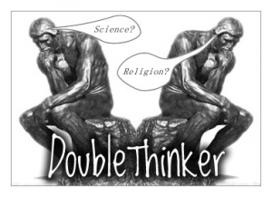 Science? Religion? Double Thinker cartoon